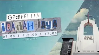 Ibadah Raya Online, Minggu 07-12-2025 - GPdI Pelita Batam