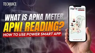 What is Apna Meter, Apni Reading? How to Use Power Smart App | TechJuice