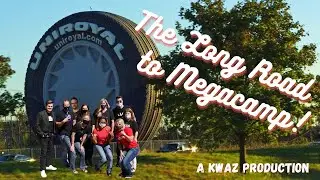 The Long Road to Megacamp...