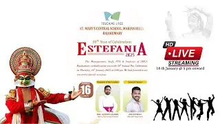 🔴 LIVE -30 th year of Celebration - St.Mary's Central School,Rajakumary / ESTEFANIA 2K25@ 16.01.2025