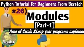 #26 Module in Python Programming|Python Tutorial for Beginners [From Scratch]|Python Tutorial