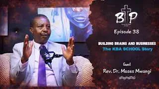 BUILDING BRAINS AND BUSINESSES | THE KBA SCHOOL STORY