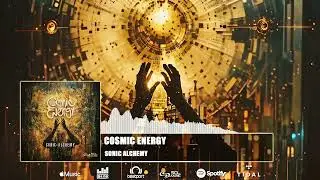 Cosmic Energy - Sonic Alchemy
