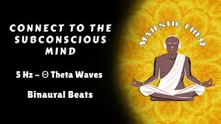 Access Your Subconscious Mind 5 Hz Theta Waves | Reprogram Subconscious Mind #MF054