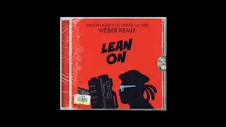 Major Lazer & DJ Snake Feat. M&Oslash; - Lean On (Weber Remix)