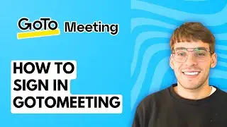 How to Sign In GoToMeeting [2026 Full Guide]