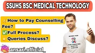 SSUHS Bsc  Medical Technology  Counseling Fee Payment🤔 | Bsc Medical Technology Fees Payments?