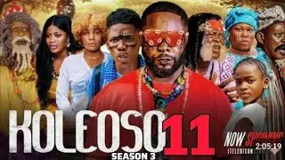 KOLEOSO Part 11 { Season 3 } Latest Yoruba Movie 2026 Drama, Iteledicon, Ogboluke, Kemity