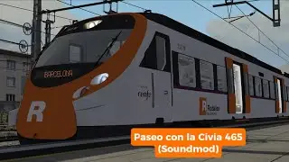 Train Simulator Classic | (TRABAJO EN PROCESO) Paseo en la Civia 465 hasta Vilanova (Soundmod)