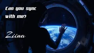 Ziina -   Can you sync with me? (Official Music Video)