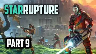 StarRupture | Part 9