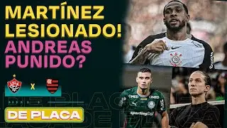 MART&Iacute;NEZ ROMPE LCA NO CORINTHIANS; FLAMENGO JOGA HOJE; ANDREAS PUNIDO? | De Placa (10/02/2026)