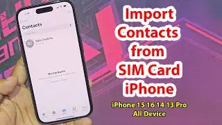 How to import contacts from sim to iphone 15