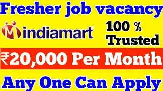 Indiamart Job Work From Home 2022 | Indiamart Hiring Jobs Work From Home 2022||Latest Indiamart Job