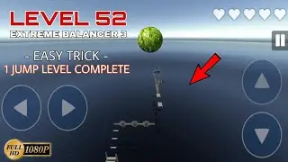 Extreme Balancer 3 Level 52 | EASY TRICK | @hyperalexxyt1836
