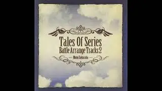 Tales of Series Battle Arrange Tracks 2 - Mad Dance