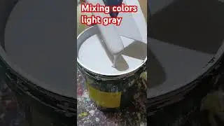 Mixing colors light gray #housrpaint