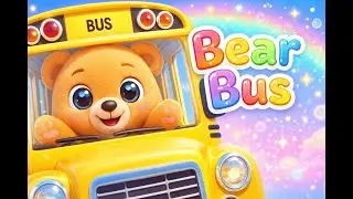 Bear Bus 🚌🐻 | @Bubby_tune  Songs Fun School Bus Song for Kids