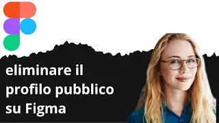 Come eliminare il profilo pubblico su Figma
