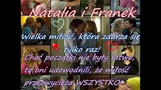 Natalka i Franek | Wielka miłość, która zdarza się tylko raz przezwycięża wszystko!