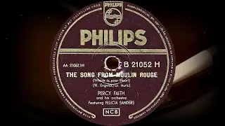 THE SONG FROM MOULIN ROUGE - PERCY FAITH and his orchestra, Featuring FELICIA SANDERS (1953)