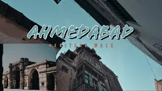 Ahmedabad Heritage Walk | Explore Ahmedabad | Travel India | Gujarat | Riddhi Parsana