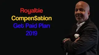 Royaltie Compensation 2019 Explained