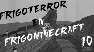 FrigoTerror en FrigoMinecraft Ep.10 | ImSlimp