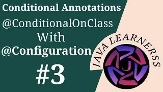 @ConditionalOnClass annotation - Part 3 | With @Configuration  ​| Spring Boot |  @JavaLearnerss ​