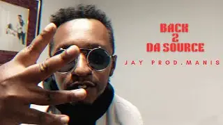 Just Jay Da Rapper Prod.Manis -Back 2 Da Source|Gospel Rap/ Christian Hip Hop(Official Music Video)