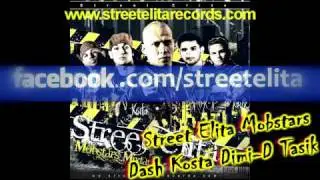Street Elita Mobstars - Dash, Kosta, Dimi-D & Tasik