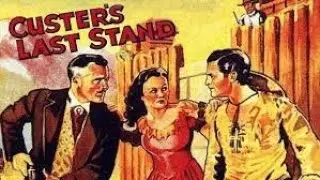 1936: Custer&rsquo;s Last Stand - 6/15: Human Wolves (Rex Lease & Lona Andre)