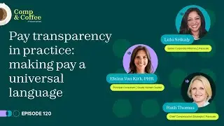 120 Pay Transparency in Practice  Making Pay a Universal Language
