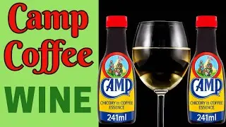 Camp Coffee Wine: Unveiling the Darkest Secrets