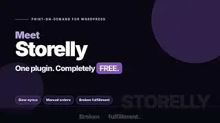 WooCommerce Print on Demand — Auto Fulfillment by Storelly