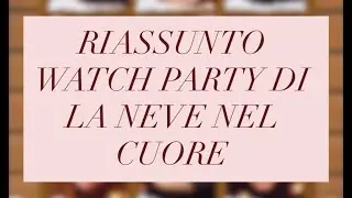 Watch Party La neve nel cuore