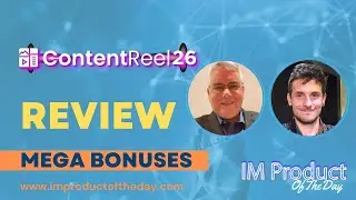ContentReel26 Review + Award-Winning Bonuses To Make It Work FASTER (Worth $997)!