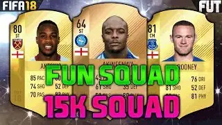 FIFA 18 15K SQUAD BUILDER feat. AKINFENWA, ANTONIO, ROONEY - FIFA 18 FUN SQUAD BUILDER