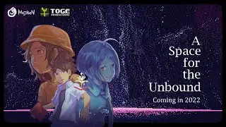 A Space for the Unbound - Coming This Year