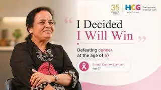 &ldquo;I Decided I Will Win&rdquo; | Nalini&rsquo;s Breast Cancer Survivor Story | HCG Bangalore