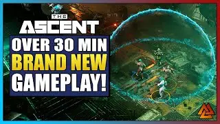THE ASCENT: BRAND NEW Gameplay for this Sci-Fi ARPG! (No Commentary)