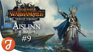 HONOUR AMONG REAVERS (Quest Battle) | AISLINN #09 | Total War: WARHAMMER III - Tides Of Torment