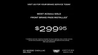 Car Care 2023 Promo 05 Cadillac Brake Pads Coupon Video Delray Beach Boca Raton FL