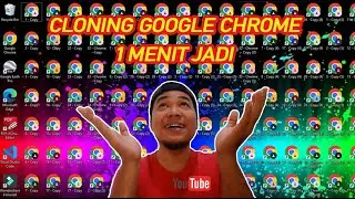 Cara Cloning Google Chrome  Semenit Langsung Jadi | Mudah Banget