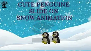 Cute penguin slide on snow Animation