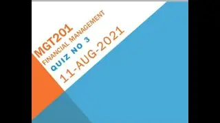 MGT201 Financial Management Quiz No 3