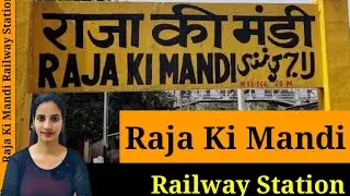 RKM/Raja Ki Mandi Railway Station : Trains Timetable, Station Code, Facilities, Parking, ATM, Hotels