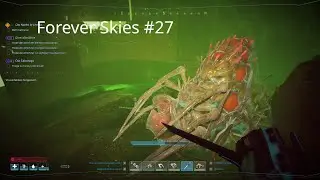 Lets Play Forever Skies #27 mit @Lupus743