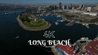 Long Beach Aerial Video in 4k