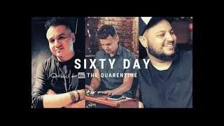 SIXTY DAY THE QUARENTINE / Trio : Valmir Bessa , Kleyton Martins e Marcos Natto